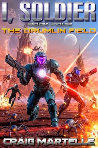 The Drumlin Field (I, Soldier #4)