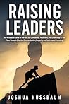 Raising Leaders: ...