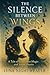 THE SILENCE BETWEEN WINGS by LUNA NIGHTWEAVER