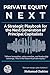 Private Equity Next: A Strategic Playbook for the Next Generation of Principal Capitalists (The Private Equity Alpha Operating Series)