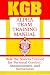 KGB Alpha Team Training Manual: How the Soviets Trained for Personal Combat, Assassination, and Subversion