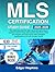 MLS Certification Study Guide: The Ultimate ASCP & AMT Medical Laboratory Science Exam Prep with Section Reviews, Pass Strategies and 630 Q&As with Detailed Explanations (3 Full-Length Tests)