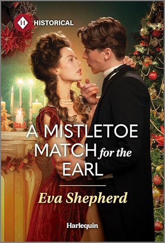 A Mistletoe Match for the Earl: A Spicy Victorian Historical Romance (Wayward Wallflowers, 1)
