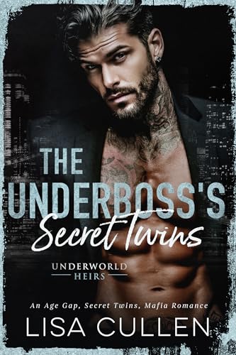 The Underboss’s Secret Twins (Underworld Heirs)