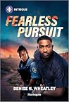 Fearless Pursuit