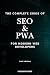 The Complete Guide of SEO a...