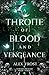A Throne of Blood & Vengean...