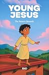 Young Jesus: The ...