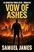 Vow of Ashes: The Hunter Se...