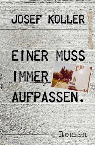 Einer muss immer aufpassen (German Edition)