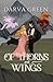 Of Thorns and Wings: Illustrated Cover: The Dragon and the Devouring Tree Part 2