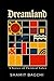 DREAMLAND: Damsels, Detecti...