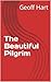 The Beautiful Pilgrim