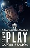 Power Play: The Raptors Series Book Two