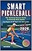 Smart Pickleball: The Think...
