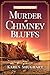 Murder at Chimney Bluffs: An Edmund DeCleryk Mystery