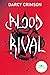 Blood Rival (Sangua-Clan, #2)