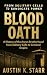 Blood Oath: A History of th...