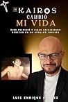 UN KAIROS CAMBIÓ ...