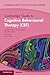 Cambridge Guide to Cognitive Behavioural Therapy (CBT) by Jessica Davies