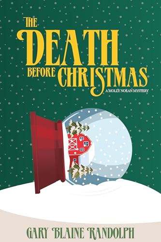 The Death Before Christmas: A Molly Nolan Mystery (The Molly Nolan Mysteries Book 1)