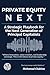 Private Equity Next: A Stra...