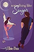 Something Like Sugar