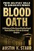Blood Oath: A History of th...