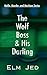 The Wolf Boss & His Darling...