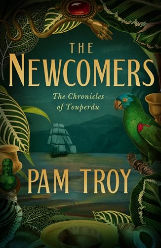 The Newcomers: The Chronicles of Touperdu, Book I (Kindle Edition)