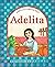 Adelita: A Mexican Cinderel...
