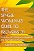 The Single Woman's Guide to...