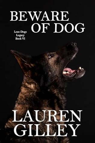 Beware of Dog (Lean Dogs Legacy Book 6)