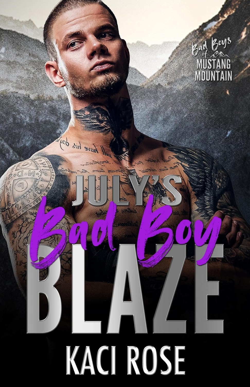 July's Bad Boy - Blaze (Bad Boys of Mustang Mountain #7)