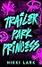 Trailer Park Princess (Trai...