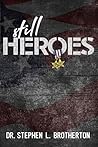 Still Heroes: A C...