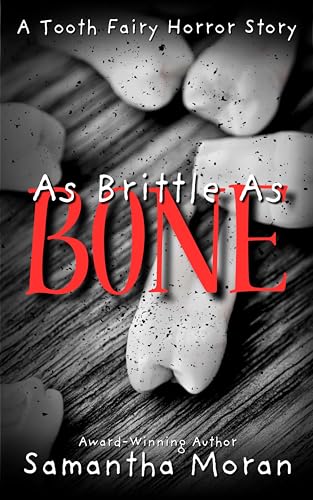 As Brittle As Bone (Kindle Edition)