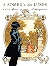 A Sombra das Luze...