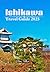 Ishikawa Travel Guide 2025:...