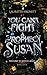 You Can't Fight A Prophecy, Susan: Welcome To Midlife Magic: Book Four
