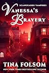 Vanessa's Bravery