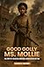 Good Golly Ms. Mollie  by David Jacobs