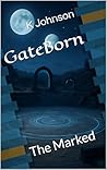 GateBorn: The Marked