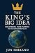The King’s Big Idea: Discov...