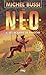 N.E.O. - Tome 4 Les Moulins de Pandore (4)