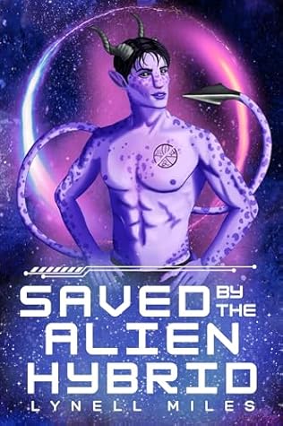 Saved by the Alien Hybrid (Hybrids of Yulaira Book 1)