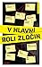 V hlavní roli zločin by Petra Dvořáková