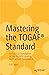 Mastering the TOGAF® Standard: A Practical Translation of the World's Leading Architecture Framework