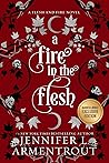 A Fire in the Flesh