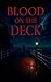 Blood on the Deck